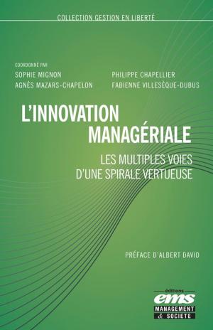 Cover of the book L'innovation managériale by Olivier Lavastre