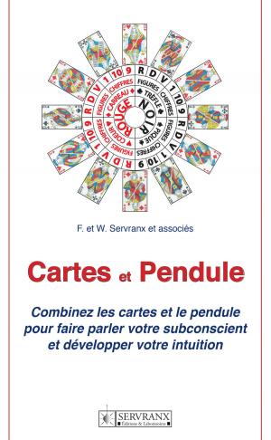Cover of the book Cartes et Pendule by F. et W. Servranx et associés