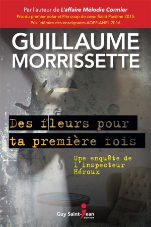 Cover of the book Des fleurs pour ta première fois by Marie Gray