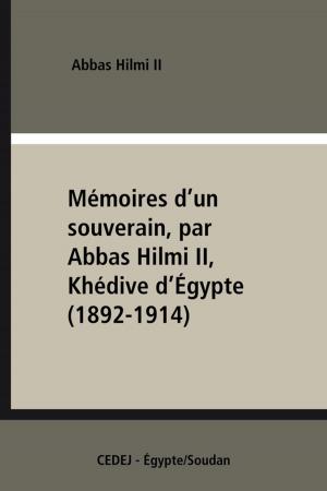 Cover of Mémoires d'un souverain, par Abbas Hilmi II, Khédive d'Égypte (1892-1914)