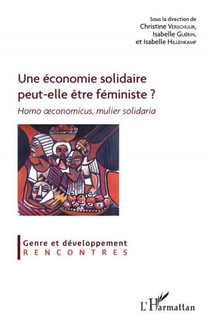 Cover of the book Une économie solidaire peut-elle être féministe ? by Jean-Luc Maurer, Gilbert Étienne, Jean-François Billeter