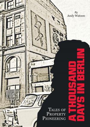 Book cover of A Thousand Days in Berlin