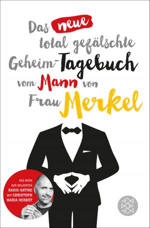 Cover of the book Das neue total gefälschte Geheim-Tagebuch vom Mann von Frau Merkel by Virginia Woolf