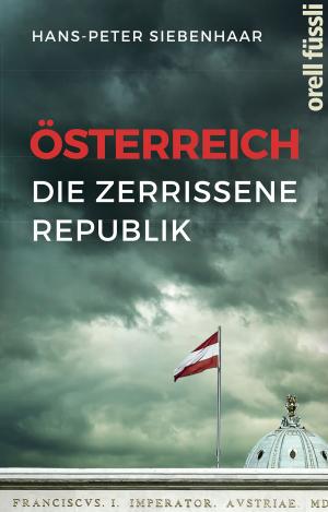 Book cover of Österreich – die zerrissene Republik