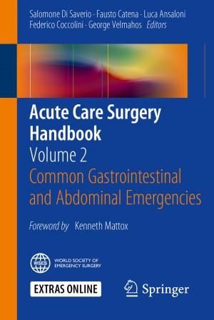 Cover of the book Acute Care Surgery Handbook by Andrew D. Miall