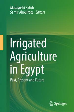 Cover of the book Irrigated Agriculture in Egypt by Ferdinando Draghi