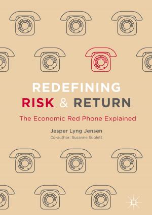 Cover of the book Redefining Risk & Return by Bin Jiang, Ke Zhang, Vincent Cocquempot, Peng Shi