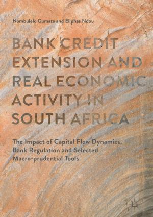 Book cover of Bank Credit Extension and Real Economic Activity in South Africa