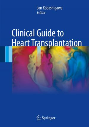 Cover of the book Clinical Guide to Heart Transplantation by Tarek Elarabi, Ahmed Abdelgawad, Magdy Bayoumi