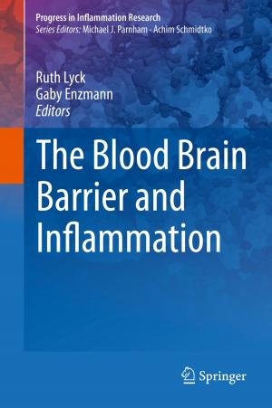 Cover of the book The Blood Brain Barrier and Inflammation by Frédéric Chazal, Vin de Silva, Marc Glisse, Steve Oudot