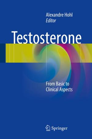 Cover of the book Testosterone by Maureen K. Braun, Christina A.  Di Bartolo