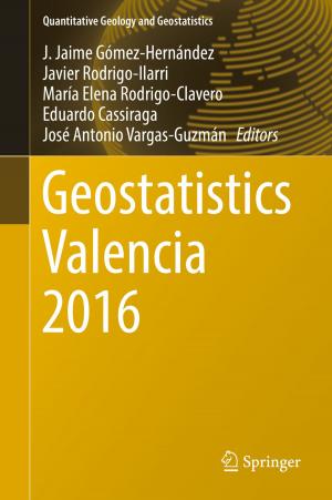 Cover of the book Geostatistics Valencia 2016 by Bernard R. Glick