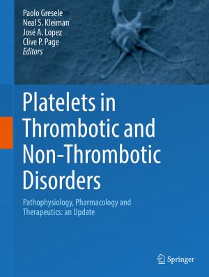 Cover of the book Platelets in Thrombotic and Non-Thrombotic Disorders by Deepansh Sharma