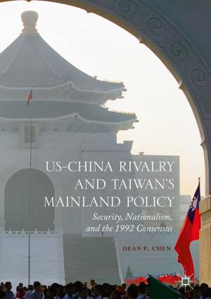 Cover of the book US-China Rivalry and Taiwan's Mainland Policy by Jeffrey Remmel, Anthony Mendes