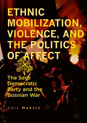 Cover of the book Ethnic Mobilization, Violence, and the Politics of Affect by Julie Gedro
