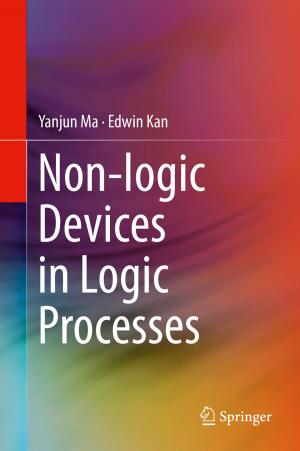 Cover of the book Non-logic Devices in Logic Processes by Gábor Hofer-Szabó, Péter Vecsernyés