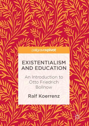 Cover of the book Existentialism and Education by Juliusz Brzeziński