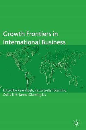 Cover of the book Growth Frontiers in International Business by Emiliano Cristiani, Benedetto Piccoli, Andrea Tosin