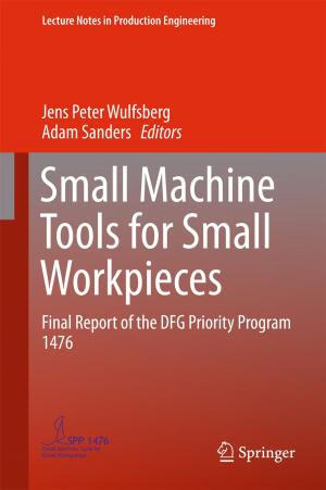 Cover of the book Small Machine Tools for Small Workpieces by Rudolf Ahlswede, Vladimir Blinovsky, Holger Boche, Ulrich Krengel, Ahmed Mansour