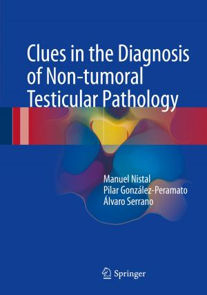 Cover of the book Clues in the Diagnosis of Non-tumoral Testicular Pathology by Zhypargul Abdullaeva