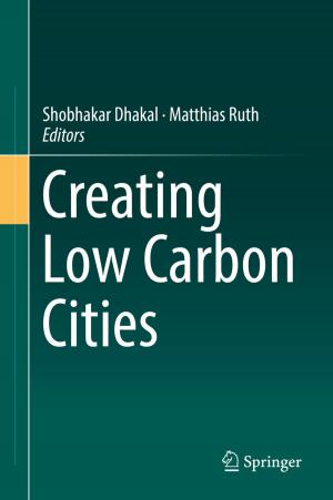 Cover of the book Creating Low Carbon Cities by Bernard Scott