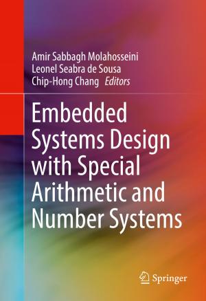 Cover of the book Embedded Systems Design with Special Arithmetic and Number Systems by Diana Weedman Molavi