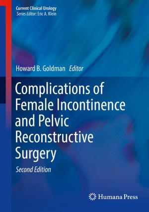bigCover of the book Complications of Female Incontinence and Pelvic Reconstructive Surgery by 
