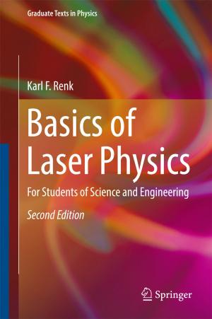 Cover of the book Basics of Laser Physics by Michiel Steyaert, Hans Meyvaert