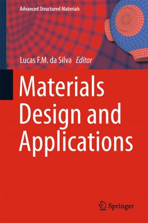 Cover of the book Materials Design and Applications by Gengsheng Wang, Lijuan Wang, Yashan Xu, Yubiao Zhang