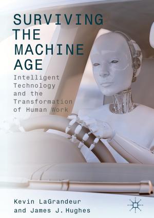 Cover of the book Surviving the Machine Age by Jeffrey Kahan