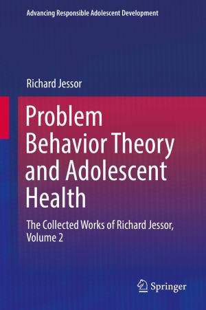 Cover of the book Problem Behavior Theory and Adolescent Health by 