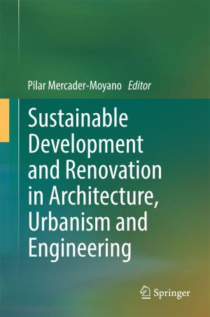 Cover of the book Sustainable Development and Renovation in Architecture, Urbanism and Engineering by Mogens Myrup Andreasen, Claus Thorp Hansen, Philip Cash