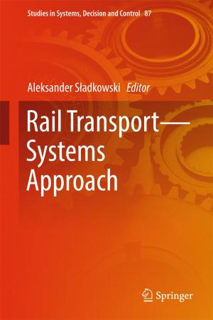 Cover of the book Rail Transport—Systems Approach by 
