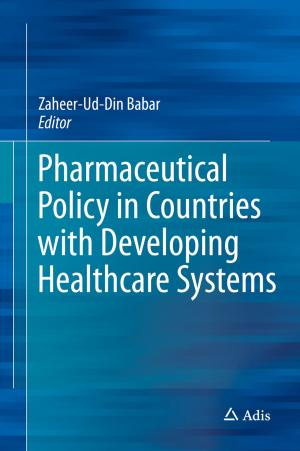 Cover of the book Pharmaceutical Policy in Countries with Developing Healthcare Systems by Yanan Song