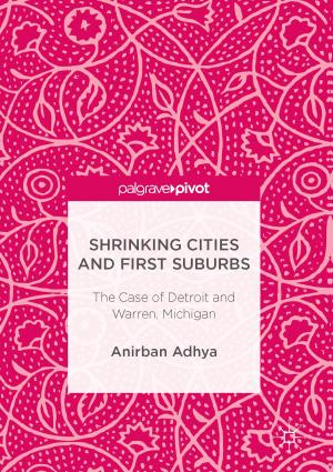 Cover of the book Shrinking Cities and First Suburbs by Ujjwal Guin, Domenic Forte, Mark (Mohammad) Tehranipoor