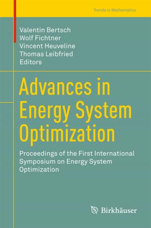 Cover of the book Advances in Energy System Optimization by Brandy Bang, Paige L. Baker, Alexis Carpinteri, Vincent B. Van Hasselt
