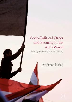 Cover of the book Socio-Political Order and Security in the Arab World by Michael R. Matthews