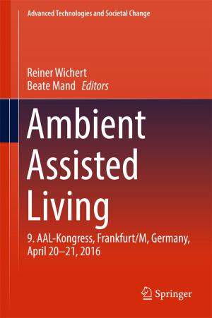Cover of the book Ambient Assisted Living by Cheng-ke Zhang, Huai-nian Zhu, Hai-ying Zhou, Ning Bin
