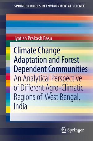 Cover of the book Climate Change Adaptation and Forest Dependent Communities by V. Ratna Reddy, Mathew Kurian, Reza Ardakanian