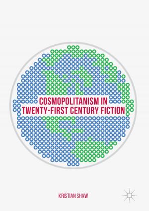 Book cover of Cosmopolitanism in Twenty-First Century Fiction
