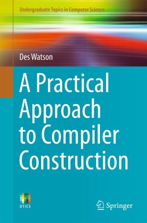 Cover of the book A Practical Approach to Compiler Construction by Esstree Ishak Abdullah