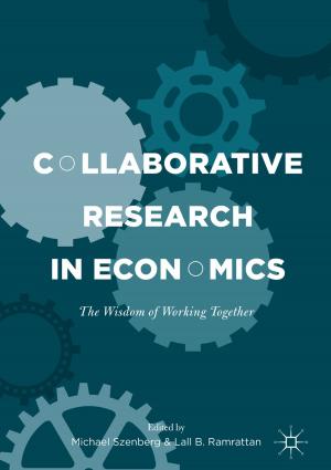 Cover of the book Collaborative Research in Economics by Milton Mayfield, Jacqueline Mayfield