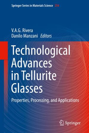Cover of the book Technological Advances in Tellurite Glasses by Jerzy Domżał, Robert Wójcik, Andrzej Jajszczyk