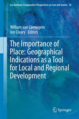 Cover of the book The Importance of Place: Geographical Indications as a Tool for Local and Regional Development by Edward J. Barbeau