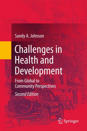 Cover of the book Challenges in Health and Development by José Luiz de Medeiros, Lara de Oliveira Arinelli, Alexandre Mendonça  Teixeira, Ofélia de Queiroz Fernandes Araújo