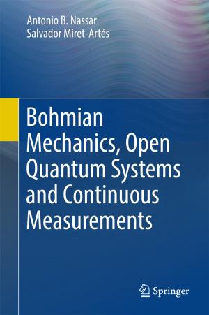 Cover of the book Bohmian Mechanics, Open Quantum Systems and Continuous Measurements by Gerardo Marletto, Simone Franceschini, Chiara Ortolani, Cécile Sillig