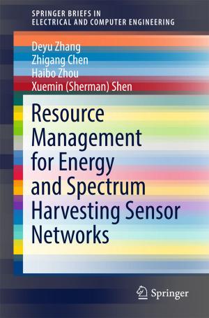 Book cover of Resource Management for Energy and Spectrum Harvesting Sensor Networks