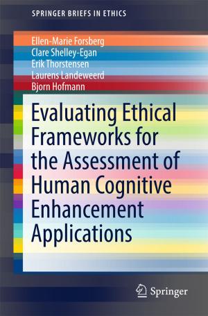 Book cover of Evaluating Ethical Frameworks for the Assessment of Human Cognitive Enhancement Applications