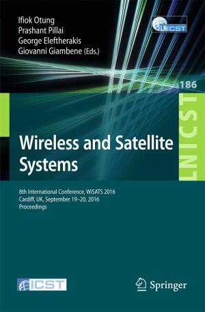 Cover of the book Wireless and Satellite Systems by Anatoly M. Rembovsky, Alexander V. Ashikhmin, Vladimir A. Kozmin, Sergey M. Smolskiy
