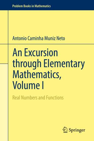Cover of the book An Excursion through Elementary Mathematics, Volume I by Bedprakas SyamRoy